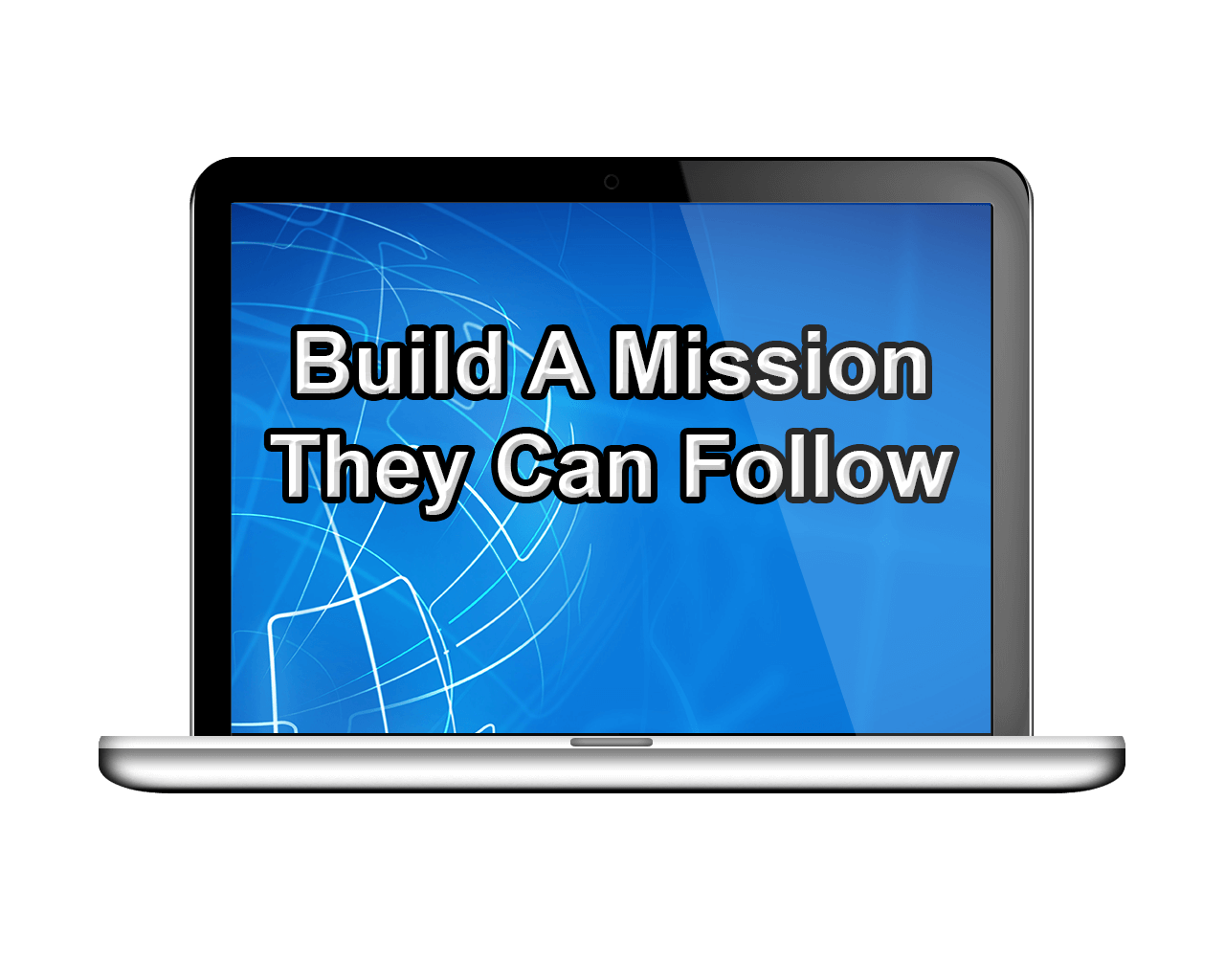 Build A Mission They Can Follow Image